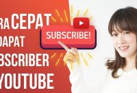Cara Menambah Subscriber Youtube